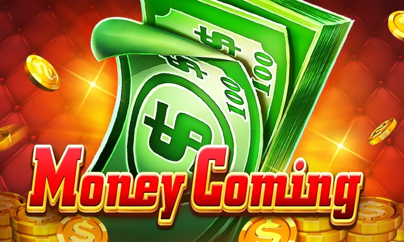 Money Coming Slot