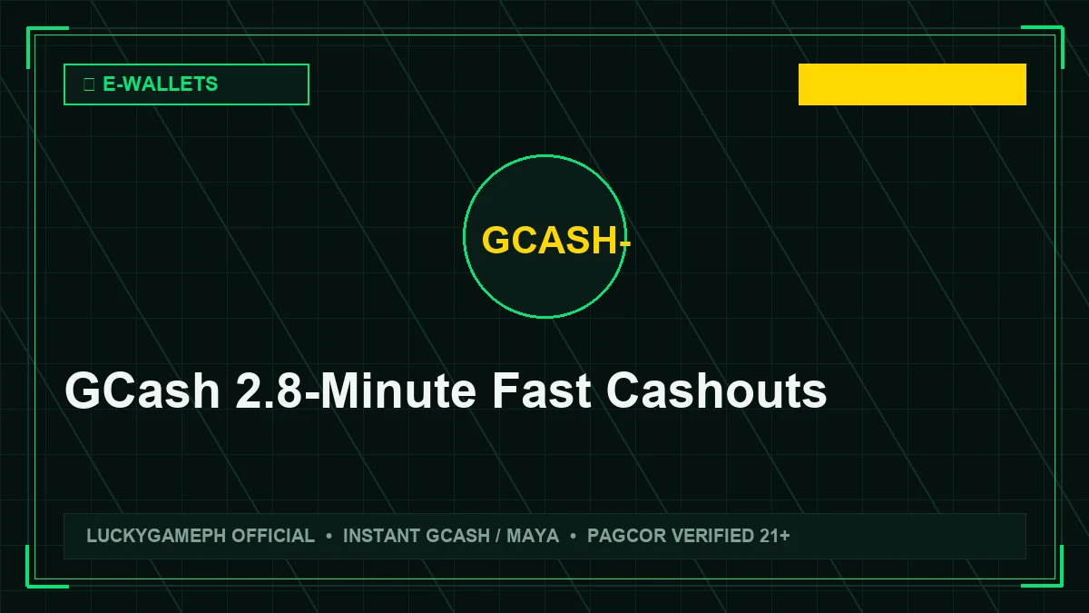 GCash Fast Cashouts